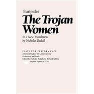 The Trojan Women by Rudall, Nicholas, 9781566632249