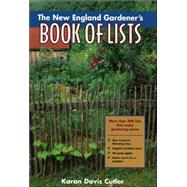 The New England Gardener's Book of Lists by Cutler, Karan Davis, 9780878332250
