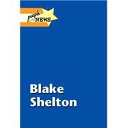 Blake Shelton by Woog, Adam, 9781420512250