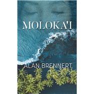 Moloka'i by Brennert, Alan, 9781432872250