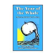 The Year of the Whale by Thomas, Charles Philip; De LA Parra, Marco Antonio, 9781589392250