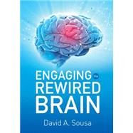 Engaging the Rewired Brain by Sousa, David A., 9781941112250