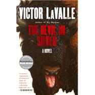 The Devil in Silver by LAVALLE, VICTOR, 9780812982251