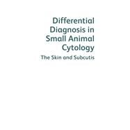 Differential Diagnosis in Small Animal Cytology by Cian, Francesco; Monti, Paola, 9781786392251