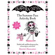 Isadora Moon: The Summer Fun Activity Book by Muncaster, Harriet, 9781382052252