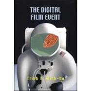 The Digital Film Event by Minh-ha; Trinh T, 9780415972253