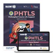 PHTLS: Prehospital Trauma Life Support (Print) with Course Manual (eBook) by National Association of Emergency Medical Technicians,, 9781284272253