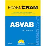 ASVAB Exam Cram Armed Services Vocational Aptitude Battery by Reeves, Kalinda, 9780789742254