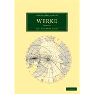 Werke by Gauss, Carl Friedrich, 9781108032254