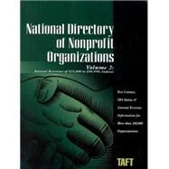 National Directory of Nonprofit Organizations: A Comprehensive Guide Providing Profiles & Procedures for Nonprofit Organizations by Taft Group, 9781414492254
