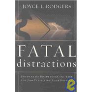Fatal Distractions by Rodgers, Joyce L., 9781591852254