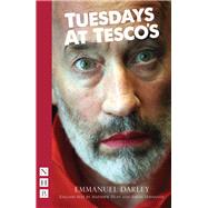 Tuesdays at Tesco's by Darley, Emmanuel; Hurt, Matthew; Vermande, Sarah, 9781848422254