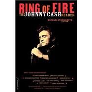 Ring Of Fire The Johnny Cash Reader by Streissguth, Michael, 9780306812255