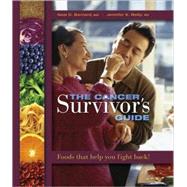 Cancer Survivor's Guide: Foods That Help You Fight Back by Barnard, Neal D., 9781570672255