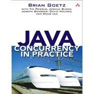 Java Concurrency in Practice by Peierls, Tim; Goetz, Brian; Bloch, Joshua; Bowbeer, Joseph; Lea, Doug; Holmes, David, 9780132702256