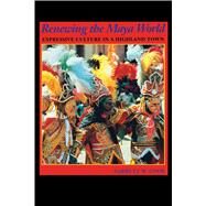 Renewing the Maya World by Cook, Garrett W., 9780292712256