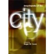 Encyclopedia Of The City by Caves,Roger W.;Caves,Roger W., 9780415252256