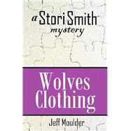 Wolves Clothing by Moulder, Jeff, 9781502962256