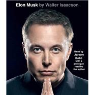 Elon Musk by Isaacson, Walter; Bobb, Jeremy; Isaacson, Walter, 9781797162256