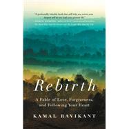 Rebirth by Kamal Ravikant, 9780316312257