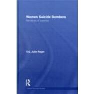 Women Suicide Bombers: Narratives of Violence by Rajan; V. G. Julie, 9780415552257