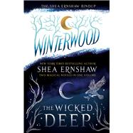 The Shea Ernshaw Bindup The Wicked Deep; Winterwood by Ernshaw, Shea, 9781665932257
