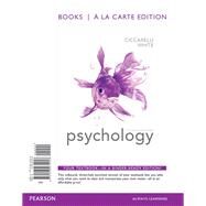 Psychology, Books a la Carte Edition by Ciccarelli, Saundra K.; White, J. Noland, 9780205972258