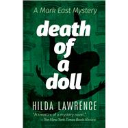 Death of a Doll A Mark East Mystery by Lawrence, Hilda, 9780486832258