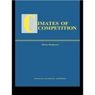 Climates of Global Competition by Bengtsson; Maria, 9781138002258
