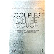 Couples on the Couch: Psychoanalytic Couple Psychotherapy by Nathans; Shelley, 9781138242258