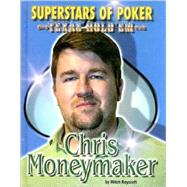 Chris Moneymaker by Raycroft, Mitch, 9781422202258