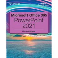 New Perspectives Collection, Microsoft 365 & PowerPoint 2021 Comprehensive by Campbell, Jennifer, 9780357672259
