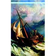 The Sea Wolf by LONDON, JACK, 9780553212259