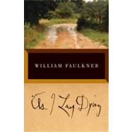 As I Lay Dying by Faulkner, William, 9780679732259