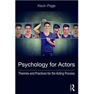 Psychology for Actors by Page, Kevin, 9780815352259