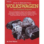 How to Rebuild Your Volkswagon Air-Cooled Engine by Wilson, Tom (Author), 9780895862259
