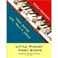 Little Pianist First Steps. by Shevtsov, Victor, 9781502862259