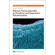 Polymer Nanocomposites by Emulsion and Suspension Polymerization by Mittal, Vikas, 9781847552259