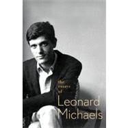 The Essays of Leonard Michaels by Michaels, Leonard, 9780374532260