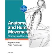 Anatomy and Human Movement by Soames, Roger; Palastanga, Nigel; Richardson, Paul, 9780702072260