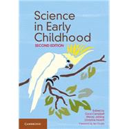 Science in Early Childhood by Campbell, Coral; Jobling, Wendy; Howitt, Christine, 9781107432260
