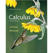 Calculus for the AP Course by Sullivan, Michael; Miranda, Kathleen, 9781464142260
