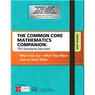 The Common Core Mathematics Companion by Dillon, Frederick L.; Martin, W. Gary; Conway, Basil M., IV; Strutchens, Marilyn E., 9781506332260