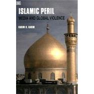 The Islamic Peril by Karim, Karim H., 9781551642260