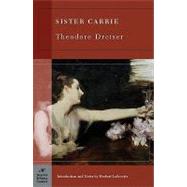 Sister Carrie (Barnes & Noble Classics Series) by Dreiser, Theodore; Leibowitz, Herbert; Leibowitz, Herbert, 9781593082260