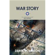 War Story by Robinson, Derek, 9780857052261