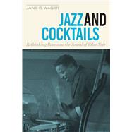 Jazz and Cocktails by Wager, Jans B., 9781477312261