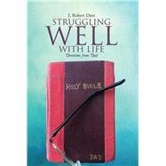Struggling Well With Life by Dees, J. Robert, 9781512712261