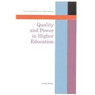 Quality and Power in Higher Education by Morley, Louise, 9780335212262