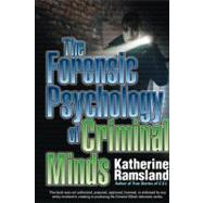 The Forensic Psychology of Criminal Minds by Ramsland, Katherine, 9780425232262